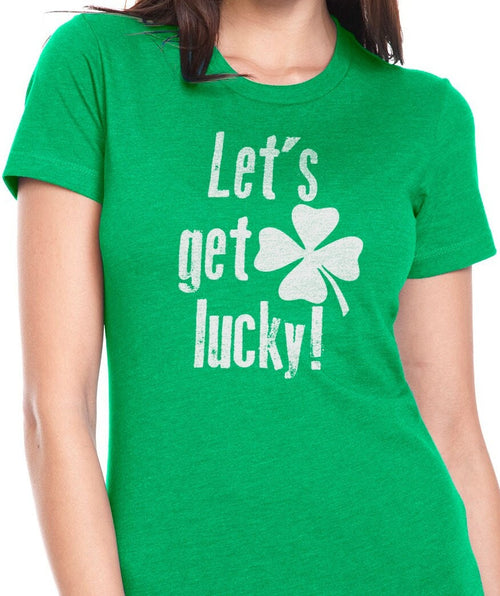 Funny St Patricks Day Shirt: Lets Get Lucky Irish Tee