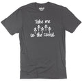 Take Me to the Forest Shirt, Hiking Camping Adventure Tee, Gift for Hikers