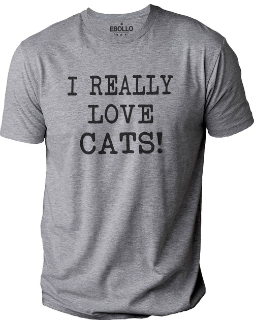 I Really Love Cats T-Shirt, Funny Cat Lover Dad Tee, Gift for Husband