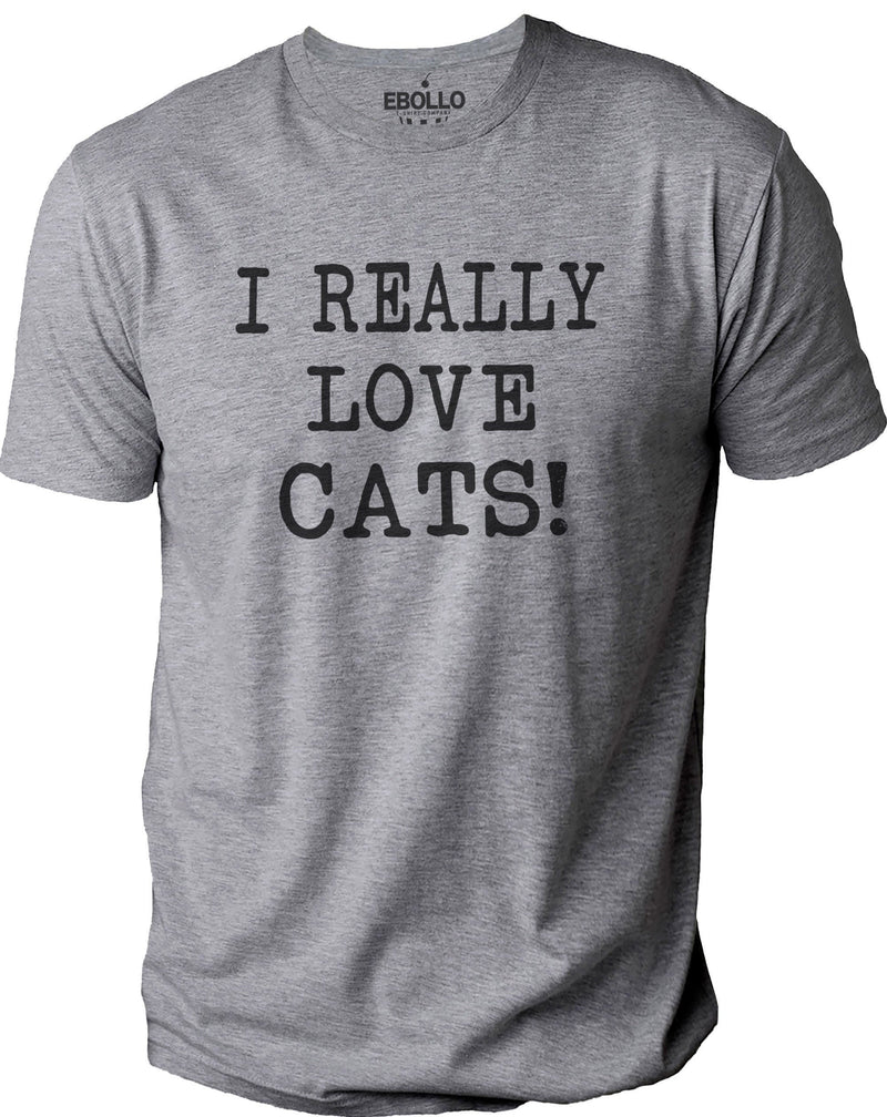 I Really Love Cats T-Shirt, Funny Cat Lover Dad Tee, Gift for Husband