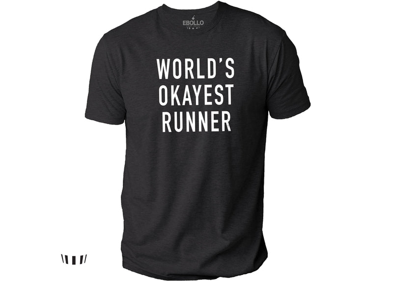 World's Okayest Runner Shirt: Funny Men's Running Tee