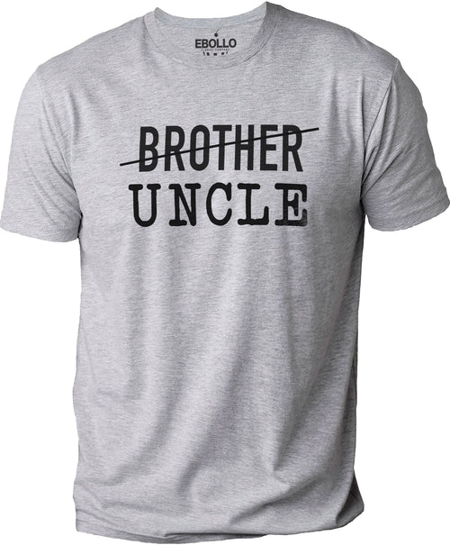 Funny New Uncle T-Shirt, Brother Gift, Father's Day Tee, Family Humor Shirt