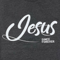 Jesus Since Forever T-Shirt | Christian Valentine Gift for Couples, Tee for Men