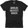 Funny Father's Day BBQ Shirt: World's Okayest BBQer Dad Apparel