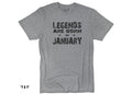 Legends Born in January Shirt: Funny Birthday Gift for Men