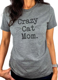 Crazy Cat Mom T-Shirt, Funny Gift for Women, Mom, Wife, Mother's Day Tee