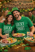 Lucky Shirt: St. Patrick's Day Unisex Tee