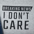 Funny Shirt Men | Breaking New I Don't Care | Funny T Shirts for Men - Fathers Day Gift - Sarcastic Shirt - Husband Gift - Dad Gift