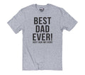 Best Dad Ever Funny Shirt - Fathers Day Gift from Daughter, Custom Dad Gift, Humorous Tee, Gifts for Dad