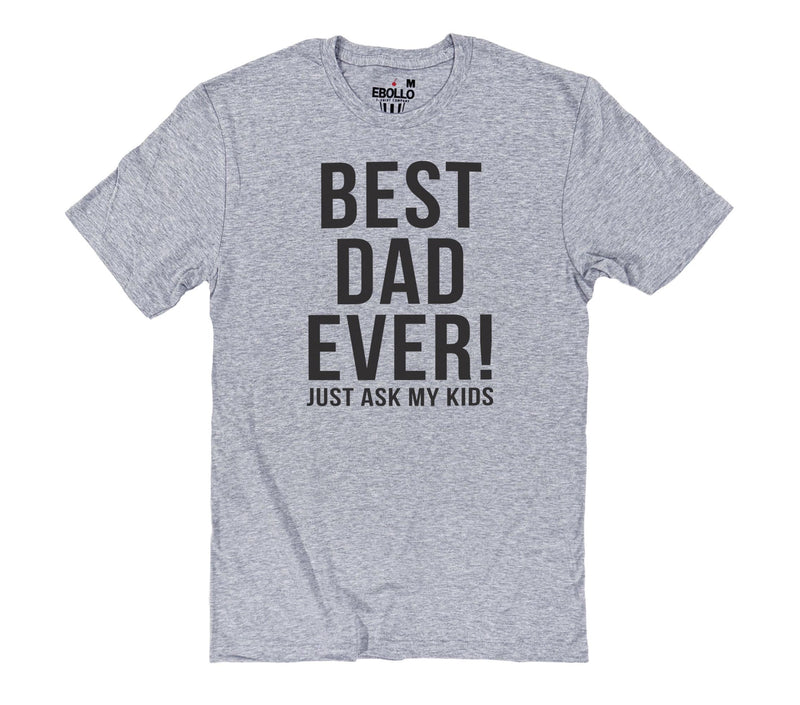 Best Dad Ever Funny Shirt - Fathers Day Gift from Daughter, Custom Dad Gift, Humorous Tee, Gifts for Dad