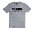 Funny Dad T-Shirt: "Admit It Life Would Be Boring Without Me"