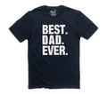 Dad Shirt - Best Dad Ever Shirt - Fathers Day Gift - Dad Gift - Funny Shirt Men - Gifts for Dad - Funny Shirt - Birthday Gift