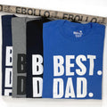 Dad Shirt - Best Dad Ever Shirt - Fathers Day Gift - Dad Gift - Funny Shirt Men - Gifts for Dad - Funny Shirt - Birthday Gift