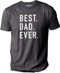 Best Dad Ever T-Shirt, Father's Day Gift