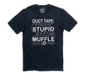Duct Tape It Can't Fix Stupid But It Can Muffle The Sound T-shirt, Funny Shirt Men, Fathers Day Gift, Sarcasm T-shirt, Funny Tee, Dad Gift