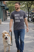 Dog Dad Shirt - Best Dog Dad Ever - Fathers Day Gift - Dog Lover Gift - Funny Shirt Men - Dad Gift - Husband Dog Dad Gift