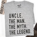 Uncle Shirt | Uncle The Man The Myth The Legend Uncle T-Shirt | Fathers Day Gift - Funny Shirt Men - Uncle Gift - Funny Shirt