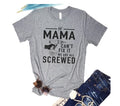 Funny Mother's Day T-Shirt - 'If Mama Can't Fix It We're All Screwed