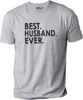 Best Husband Ever T-Shirt, Funny Husband Gift, Fathers Day, Mens Humor Tee, Gift for Him