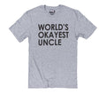 Uncle Shirt | World's Okayest Uncle | Funny Shirt for Men - Uncle Day Gift - Uncle Birthday - Fathers Day Gift - Best Uncle - Uncle Gift