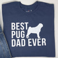Best Pug Dad Ever Shirt | Funny Shirt Men - Fathers Day Gift - Dad Shirt - Husband Gift - From Daughter to Dad - Pug Dog Shirt