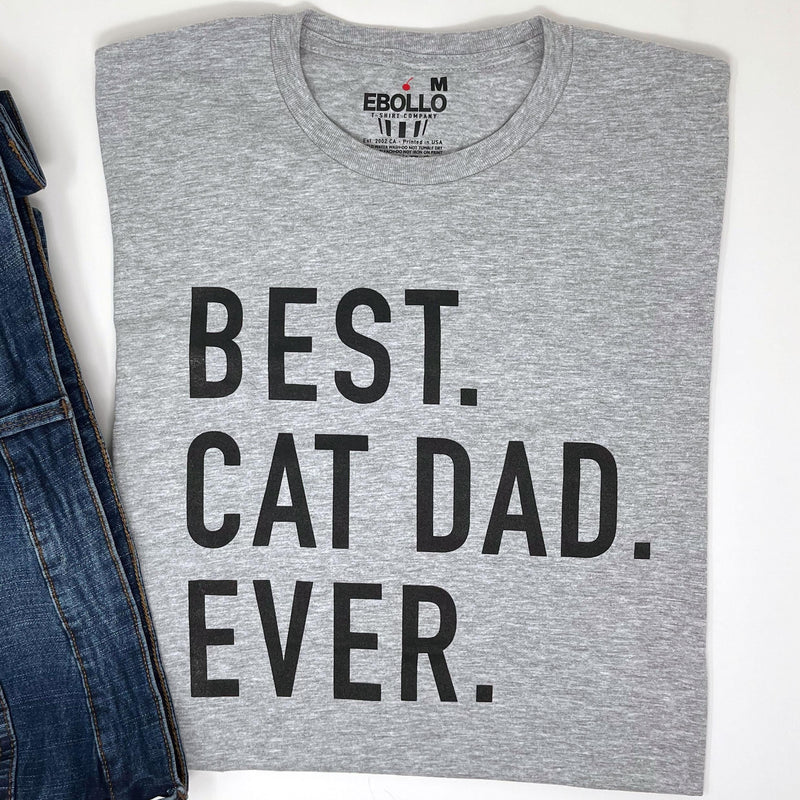 Cat Dad Shirt | Best Cat Dad Ever | Funny Shirt Men - Fathers Day Gift - Cat T-Shirt - Funny Cat Dad Tee - Cat Lover Gift