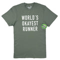 World's Okayest Runner Shirt: Funny Men's Running Tee