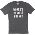 World's Okayest Runner Shirt: Funny Men's Running Tee