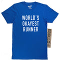 World's Okayest Runner Shirt: Funny Men's Running Tee
