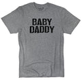 Baby Daddy Shirt, Funny New Dad Gift, Men's T Shirt, Husband Tee