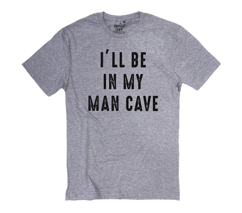 Man Cave Graphic Tee, Funny Father's Day Gift