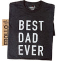 Dad Gift - Best Dad Ever Shirt - Best Dad Gift - Dad Shirt - Fathers Day Gift - Husband Gift - Funny Dad Shirt