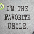 Uncle Shirt - I'm Favorite Uncle | Fathers Day Gift - Mens T shirt Uncle Gift I Love My Uncle Funny Shirt Funcle Gift Tee