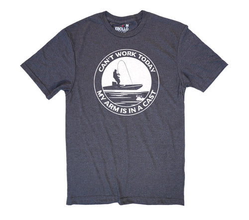Funny Fishing Shirt - Cant Work Today My Arm Is In A Cast Tee