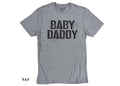 Baby Daddy' T-shirt | Funny Dad Tee | Gift for New Dads