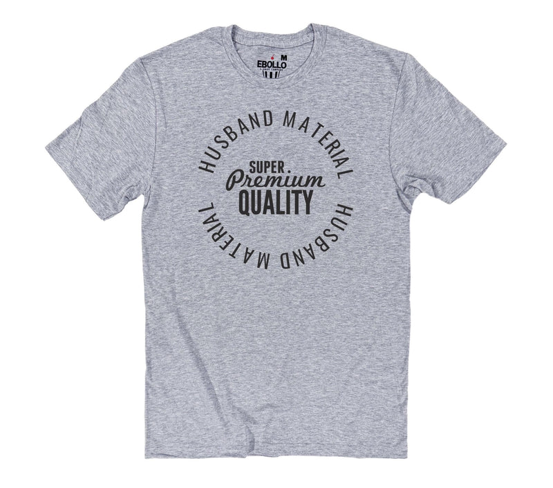 Husband Material Shirt: Funny Father's Day Tee