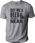 Funny Shirt “Buy Me a Beer” T-Shirt | Hilarious Bachelor Party Gift for Men