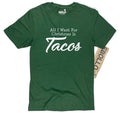 All I Want for Christmas is Tacos Shirt - Funny Shirt Men