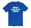 I Love My Mom T-Shirt | Men's Fit, Mother's Day Gift