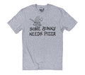 Funny Easter T-Shirt: Some Bunny Needs Pizza, Unisex Tee