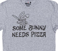 Funny Easter T-Shirt: Some Bunny Needs Pizza, Unisex Tee