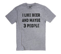 Funny Beer Lover T-Shirt: 'I Like Beer and Maybe 3 People' - Fun Dad Gift for Fathers Day