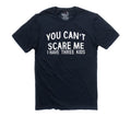 Funny Dad Tee - 'You Can't Scare Me, I Have Three Kids' T-Shirt