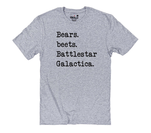 Bears Beets Battlestar Galactica T-Shirt: Funny Office Fan Gift