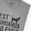 Best Chihuahua Dad Ever Shirt | Funny Shirt Men - Fathers Day Gift - Dad Shirt - Husband Gift - From Daughter to Dad - Chihuahua Dog Shirt