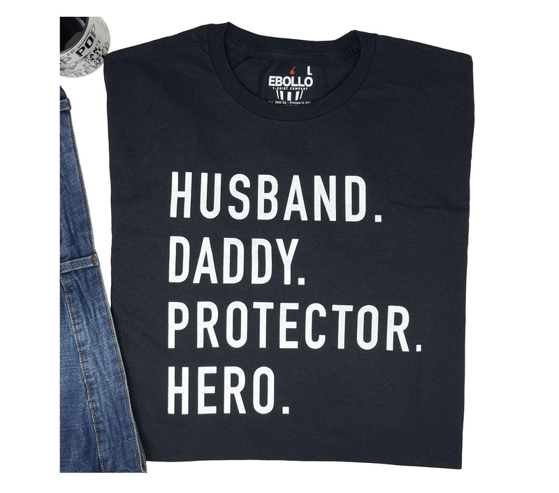 Fathers Day Gift | Husband. Daddy. Protector. Hero | Funny Shirt Men - Husband TShirt - Dad Gift - Wife to Husband Gift