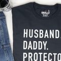 Fathers Day Gift | Husband. Daddy. Protector. Hero | Funny Shirt Men - Husband TShirt - Dad Gift - Wife to Husband Gift