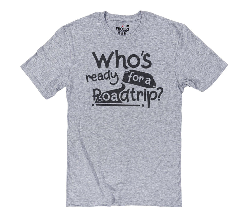 Funny Shirts 'Who's Ready for Roadtrip' - Fun Fathers Day Vacation Shirt!