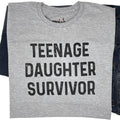 Teenage Daughter Survivor | Daughter for Dad - Funny Shirt Men - Fathers Day Gift - Husband TShirt - Funny Dad Tee - Dad Funny Shirt