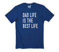 Dad Life T-Shirt – Father's Day Gift, Funny Graphic Tee